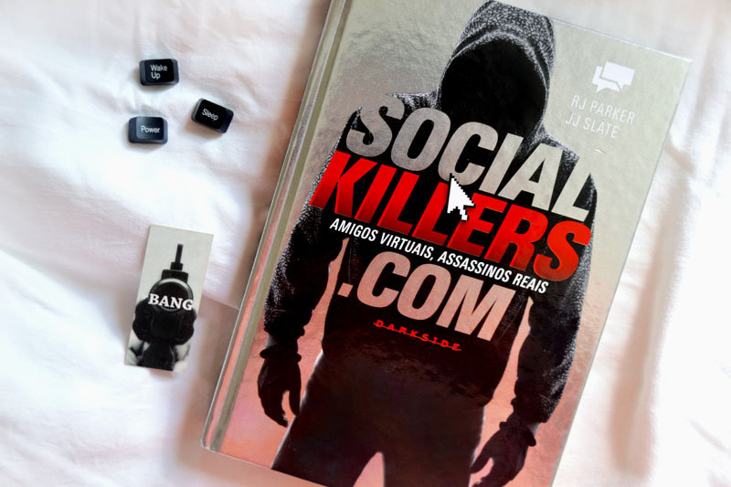 Social Killers_livro_resenha_GatoQueFlutua_blog_Foto_Debb_Cabral