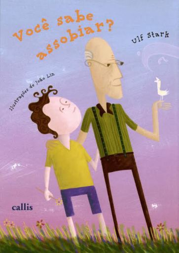 Livros infantis da Callis Editora mostram a relação entre pai e filho