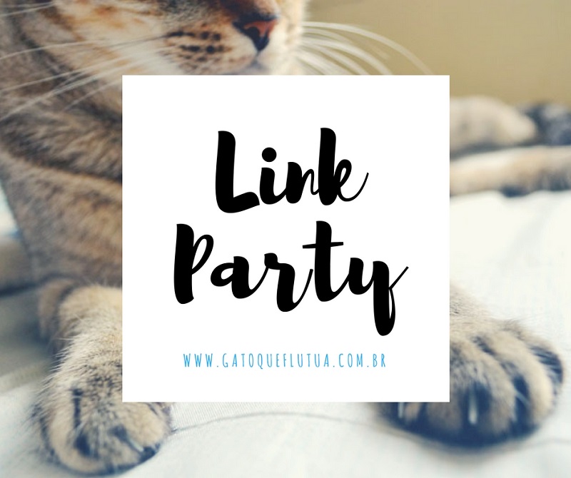 Link Party – Agosto 2016