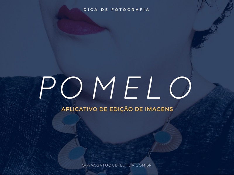 Pomelo: um aplicativo de edição de fotos em nível profissional